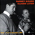 Barney Bigard- Claude Luter, Barney Bigard , Claude Luter