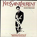 Yves Saint Laurent, Ibrahim Maalouf