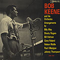 Bob Keene and His Orchestra, Bob Keene