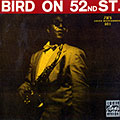 Bird on 52nd Street, Charlie Parker