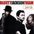 Join Us, Hamiet Bluiett , D.D. Jackson , Mor Thiam