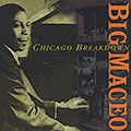 Chicago breakdown,  Big Maceo