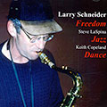 Freedom Jazz dance, Larry Schneider