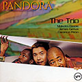 Pandora,  The Trio