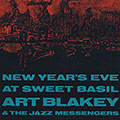 New year's eve at Sweet Basil, Art Blakey ,  The Jazz Messengers