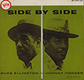 Side by side, Duke Ellington , Johnny Hodges
