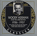 Woody Herman and his orchestra 1936 - 1937, Woody Herman