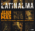 Latinalma, Jean-pierre Mas