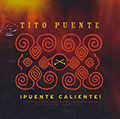 Puente caliente, Tito Puente