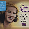 Fools rush in, Anne Shelton