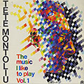 The music I like to play vol.1, Tete Montoliu