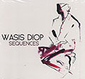 Sequences, Wasis Diop