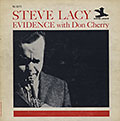 Evidence with Don Cherry, Steve Lacy