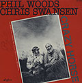 Crazy horse, Chris Swansen , Phil Woods