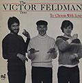 To Chopin with love, Victor Feldman