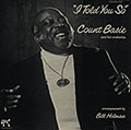 I told you so, Count Basie