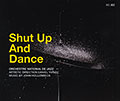 Shut up and dance,  Orchestre National De Jazz , Daniel Yvinec