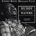 Funky butt, Muddy Waters