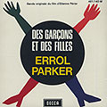 Des garons et des filles, Errol Parker