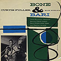 Bone & Bari, Curtis Fuller