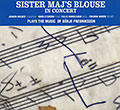 Plays the music of Borje Fredriksson, . Sister Maj's Blouse