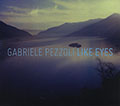 Like eyes, Gabriele Pezzoli