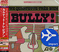 Bully!,   The Quartette Tres Bien