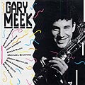 gary meek, Gary Meek