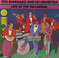 Live at the Palladium, Tito Rodriguez