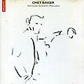 Mr. B, Chet Baker