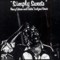 Simply sweets, Eddie 'lockjaw' Davis , Harry 'sweets' Edison