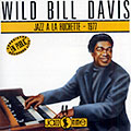 Jazz a la huchette - 1977, Wild Bill Davis