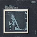 just blues, Memphis Slim