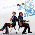 Eclectic, Eric Johnson , Mike Stern