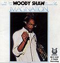 Imagination, Woody Shaw
