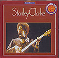 Stanley Clarke, Stanley Clarke