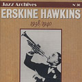 Erskine Hawkins 1938-1940, Erskine Hawkins