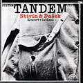 System Tandem, Rudolf Dasek , Jiri Stivin