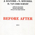 Before After, Joelle Landre , Nicole Mitchell , Dylan Van Der Schyff