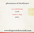 Phenomena of interference, Steve Dalachinsky , Matthew Shipp