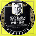 Ziggy Elman and his orchestra 1938-1939, Ziggy Elman