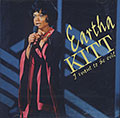 I want to be evil, Eartha Kitt