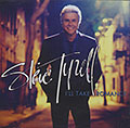 I'll take romance, Steve Tyrell