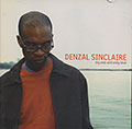 My one and only love, Denzal Sinclaire