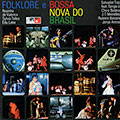 Folklore e bossa nova do Brasil, Jorge Arena , Chico Batera , Rosinha De Valenca , Edu Lobo ,  Salvador Trio