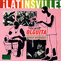 Latinsville,  Olguita