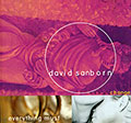 Everything must change, David Sanborn