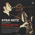 At Birdland 1961, Stan Getz