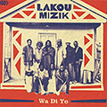 Wa di yo,   Lalou Mizik