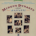 Mingus dynasty / Live at Montreux, Randy Brecker , Joe Farrell , Roland Hanna , Billy Hart , Jimmy Knepper , Aladar Pege , Mike Richmond